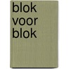 Blok voor blok door Stephen P. Williams