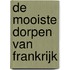 De mooiste dorpen van Frankrijk