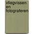 Vliegvissen en Fotograferen