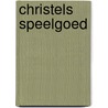 Christels speelgoed door Christel Krukkert