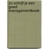 Zo schrijf je een goed managementboek door Geerhard Bolte