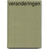 Veranderingen