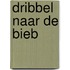 Dribbel naar de bieb
