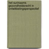 Het Surinaams gezondheidsrecht in ontwikkelingsperspectief door M.M. Poepon