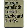Jongen verslindt heelal - backcard à 6 ex. by Trent Dalton