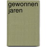 Gewonnen jaren door Dorly Deeg