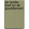 De familie Boef en de gouddiamant door Anders Sparring