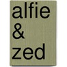 Alfie & Zed by Liesbeth Elseviers