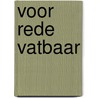 Voor rede vatbaar door Paul Frentrop
