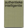 Authentieke intelligentie door Elke Geraerts