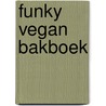 Funky Vegan Bakboek door Emma Herngreen