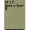 Blits 2 bronnenboek 5 by Unknown