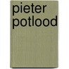 Pieter Potlood door Metje Blaak