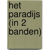 Het paradijs (in 2 banden) by Suzanne Vermeer