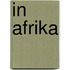 In Afrika
