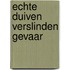 Echte Duiven verslinden gevaar