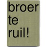 Broer te ruil! by Jo Simmons