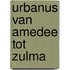 Urbanus Van Amedee tot Zulma