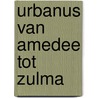 Urbanus Van Amedee tot Zulma door Urbanus
