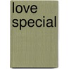 Love Special by Hec Leemans