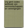 VRG Gent Codex Wetboek van vennootschappen en verenigingen door Onbekend