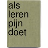 Als leren pijn doet by Walter Hellinckx