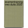 Examentraining Vwo Duits 2020 by M.T. Janssens