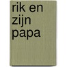 Rik en zijn papa door Liesbet Slegers