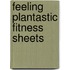 Feeling Plantastic FITNESS SHEETS