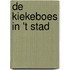 De Kiekeboes in 't stad