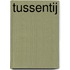 Tussentij