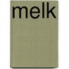 Melk by Mark Kurlansky