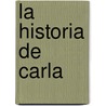 La historia de Carla door Johan van Caeneghem