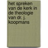Het spreken van de kerk in de theologie van dr. J. Koopmans door C.C. den Hertog
