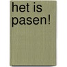 Het is Pasen! door Ruth Wielockx