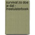 Survival zo doe je dat - Meeluisterboek