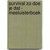 Survival zo doe je dat - Meeluisterboek door Ruben Prins