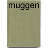 Muggen by Ellen Westerveld