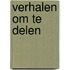 Verhalen om te delen