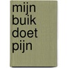 Mijn buik doet pijn by Pierre Winters