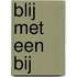 Blij met een bij