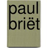 Paul Briët door Inge De Neef