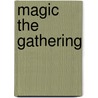 Magic the Gathering by Quinten Karssen