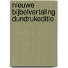 Nieuwe Bijbelvertaling dundrukeditie by Unknown