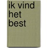 Ik vind het best by Per Petterson