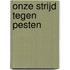Onze strijd tegen pesten