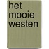 Het Mooie Westen