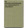 De arbeidsmarktintegratie van asielzoekers in Vlaanderen by Sarah Vansteenkiste