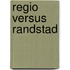 Regio versus Randstad