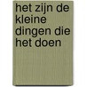 Het zijn de kleine dingen die het doen door Marcel van Roosmalen